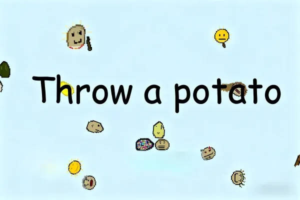 Throw A Potato