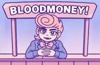 BLOODMONEY!