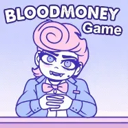 BLOODMONEY! GAME