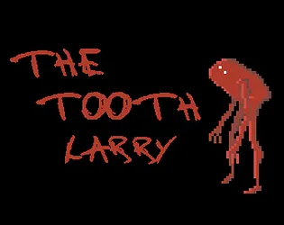 The Tooth Larry