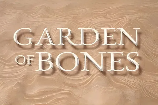 Garden of Bones